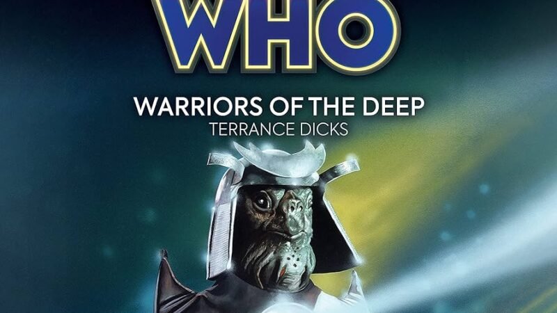 Reviewed: Warriors of the Deep — Doctor Who Audiobook