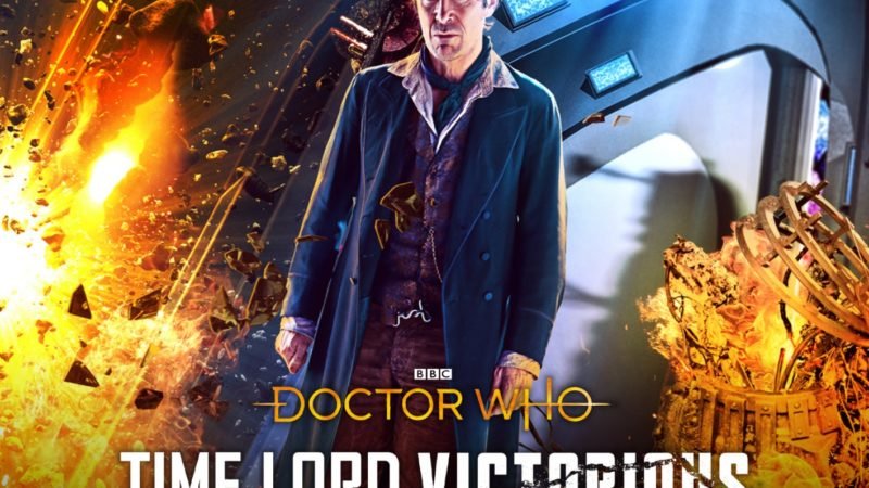 Reviewed: Big Finish’s Time Lord Victorious – Mutually Assured Destruction