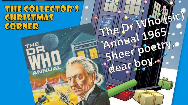 The Collector’s Corner #13: The First Dr Who Annual (1965/66)