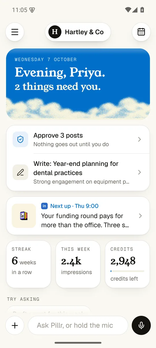 The Pillr app's home screen: a greeting, two things to do and the next post going out